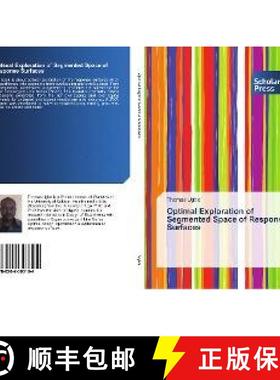 预订 Optimal Exploration of Segmented Space of Response Surfaces [9786202303194]