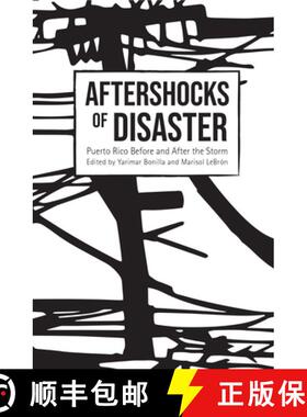 【3-4周达】Aftershocks of Disaster : Puerto Rico Before and After the Storm [9781642591781]