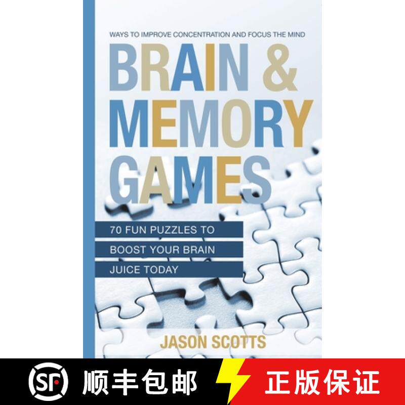 预订 Brain and Memory Games: 70 Fun Puzzles to Boost Your Brain Juice Today: Ways to Improve Concentr... [9798869456847]