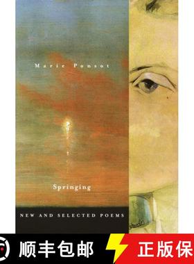 【3-4周达】Springing: Springing: New and Selected Poems [9780375709876]