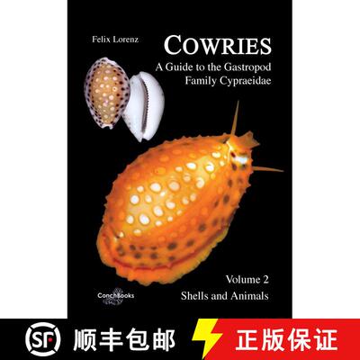 预订 精装 Cowries – A Guide to the Gastropod Family Cypraeidae, Volume 2 [9783939767886]
