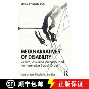 Assumed Metanarratives Social 9780367523190 Normative Disability 4周达 and Authority Culture Order the
