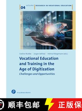 【3-4周达】Vocational Education and Training in the Age of Digitization: Challenges and Opportunities [9783847424321]