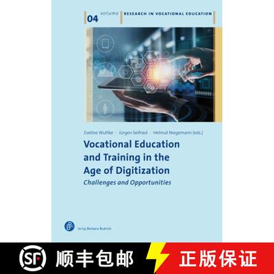 【3-4周达】Vocational Education and Training in the Age of Digitization: Challenges and Opportunities [9783847424321]