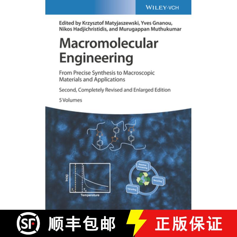 【3-4周达】Macromolecular Engineering 2E - From Precise Synthesis To Macroscopic Materials And Applic... [9783527344550]