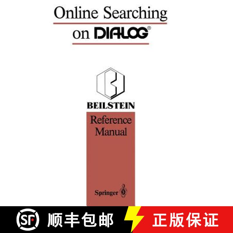 【3-4周达】Online Searching on DIALOG (R): Beilstein Reference Manual [9783662090800]