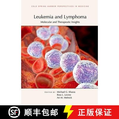 【3-4周达】Leukemia and Lymphoma: Molecular and Therapeutic Insights [9781621821427]