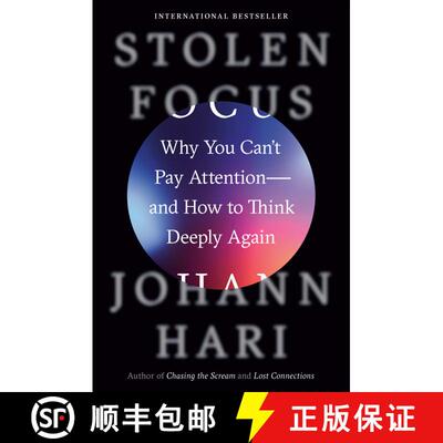 【3-4周达】被偷走的注意力 Stolen Focus: Why You Can't Pay Attention--And How to Think Deeply Again [9780593138519]