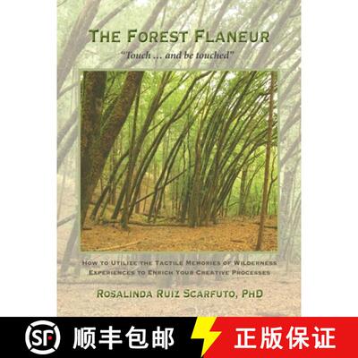 【3-4周达】The Forest Flaneur: Touch ... And Be Touched [9781943887958]