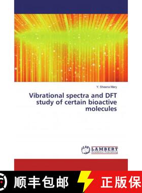 预订 Vibrational spectra and DFT study of certain bioactive molecules [9786139982745]