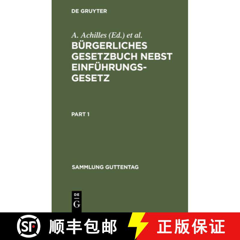 【3-4周达】Bürgerliches Gesetzbuch Nebst Einführungsgesetz [9783112385777]