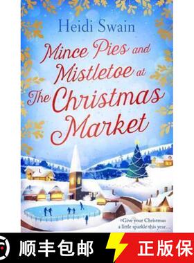 【3-4周达】Mince Pies and Mistletoe at the Christmas Market: This Christmas make time for some winter... [9781471147265]