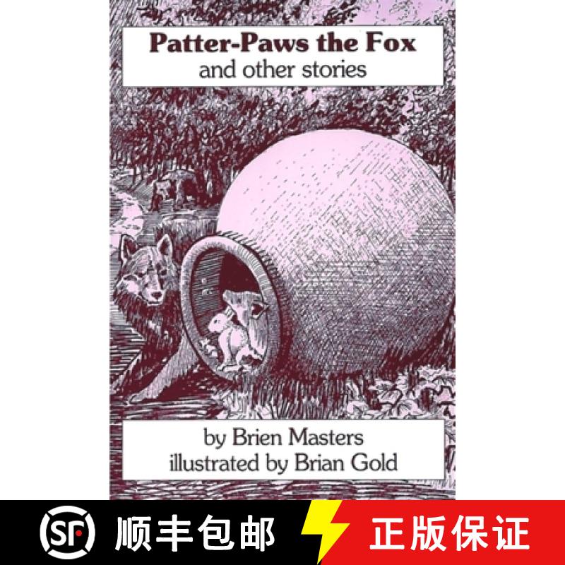 【2-3周达】Patter-Paws the Fox: And Other Stories: An Early Reader [9780904693355]