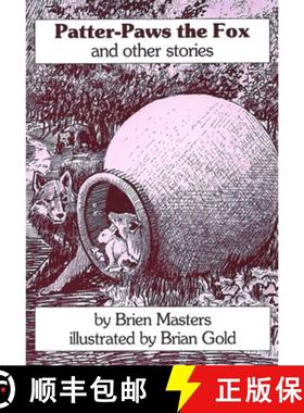 【3-4周达】Patter-Paws the Fox: And Other Stories: An Early Reader [9780904693355]