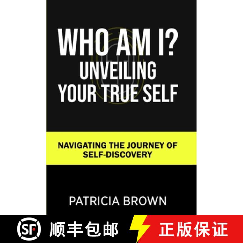 【2-3周达】Who Am I?: Unveiling Your True Self: Navigating the Journey of Self-Discovery [9782283280430]