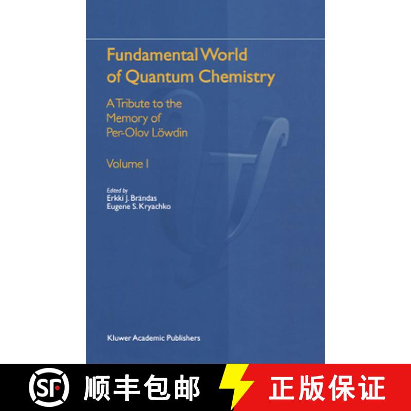 【3-4周达】Fundamental World of Quantum Chemistry: A Tribute to the Memory of Per-Olov Loewdin [9781402012860]