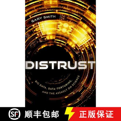 【3-4周达】精装 Distrust: Big Data, Data-Torturing, and the Assault on Science [9780192868459]