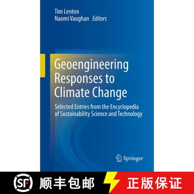【3-4周达】精装 Geoengineering Responses to Climate Change : Selected Entries from the Encyclopedia o... [9781461457695]