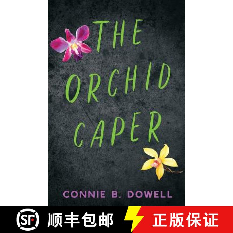 【3-4周达】The Orchid Caper [9780990304654]