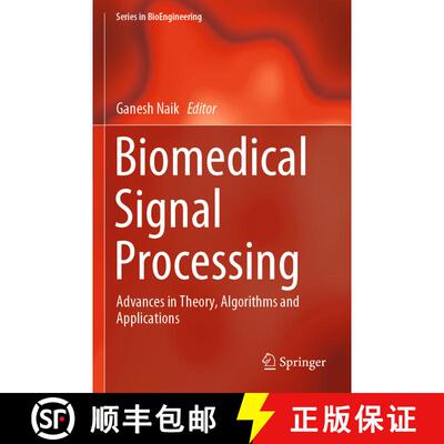 【3-4周达】Biomedical Signal Processing : Advances in Theory, Algorithms and Applications [9789811390999]