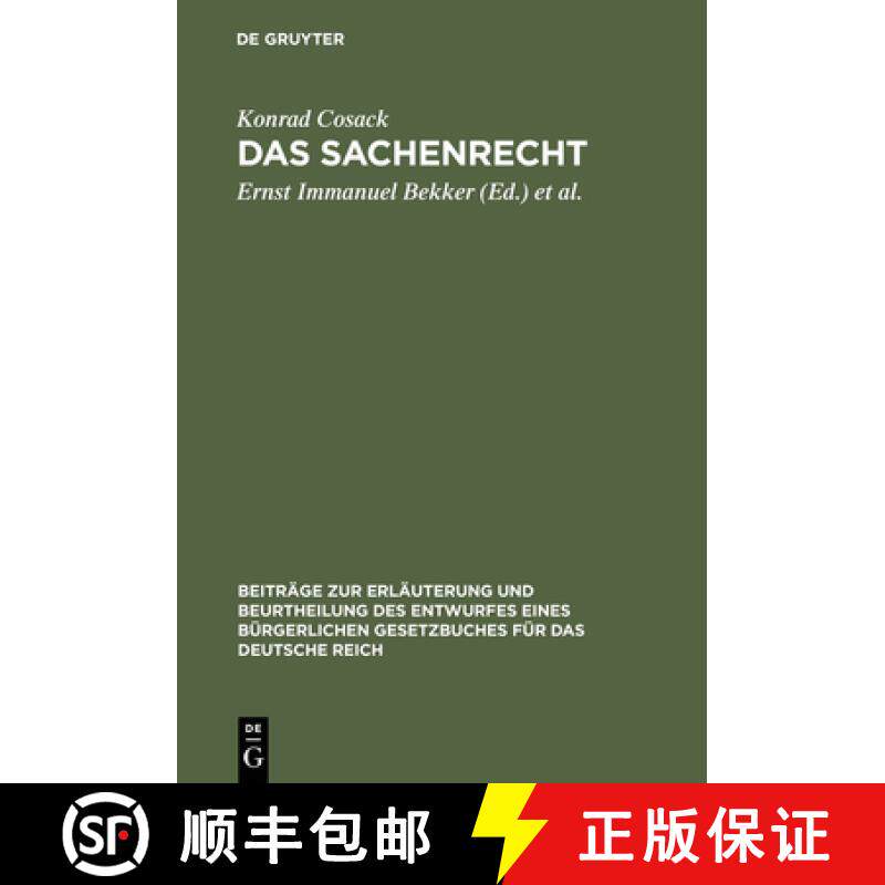 预订 Das Sachenrecht: Mit Ausschluss Des Besonderen Rechts Der Unbeweglichen Sachen Im Entwurf Eines ... [9783111168036]