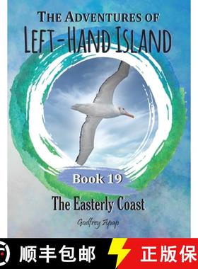 【3-4周达】The Adventures of Left-Hand Island: Book 19 - The Easterly Coast [9781990133329]