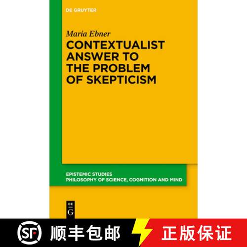 【3-4周达】精装 Contextualist Answer to the Problem of Skepticism [9783112232514]