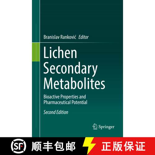 【3-4周达】精装 Lichen Secondary Metabolites : Bioactive Properties and Pharmaceutical Potential (Sec... [9783030168131]