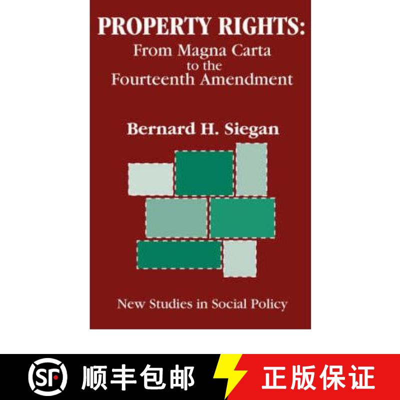 【3-4周达】Property Rights: From Magna Carta to the Fourteenth Amendment [9780765800572]