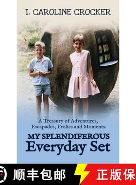 预订 My Splendiferous Everyday Set: A Treasury of Adventures, Escapades, Frolics, and Moments [9781957970271]