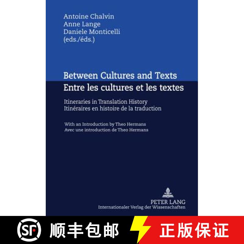 预订 Between Cultures and Texts- Entre les cultures et les textes: Itineraries in Translation History... [9783631617441]