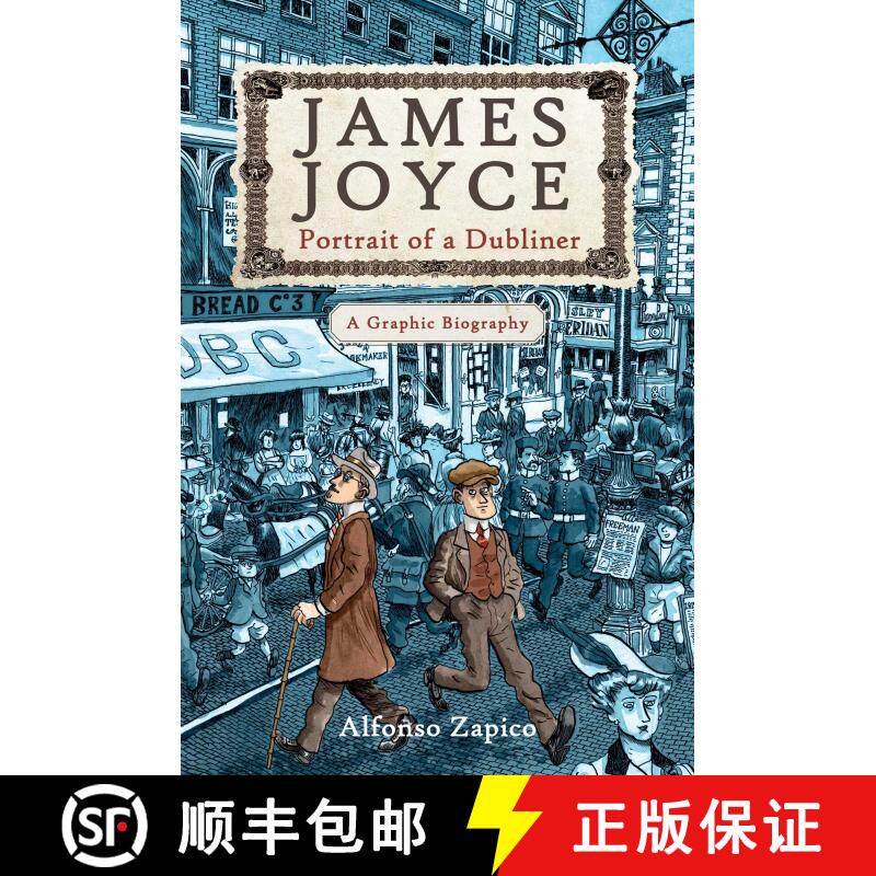 【3-4周达】James Joyce: Portrait of a Dubliner?A Graphic Biography [9781628729085]