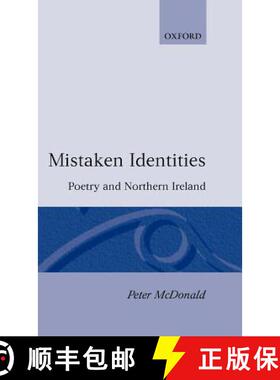 【3-4周达】Mistaken Identities: Poetry and Northern Ireland [9780198184225]