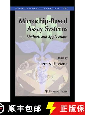 【3-4周达】Microchip-Based Assay Systems: Methods and Applications (Softcover reprint of hardcover 1s... [9781617376627]
