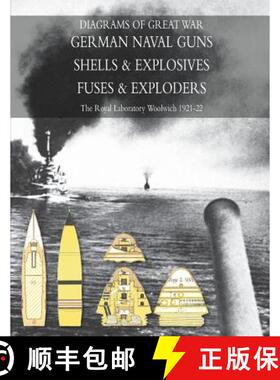 【3-4周达】Diagrams of Great War German Naval Guns - Shells & Explosives - Naval Fuses & Exploders [9781783312405]