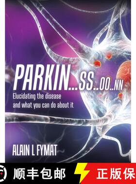 【3-4周达】Parkin...ss..oo..nn: Elucidating The Disease And What You Can Do About It [9780228828754]