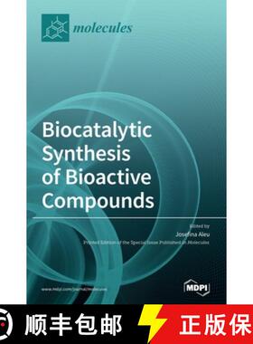 【3-4周达】Biocatalytic Synthesis of Bioactive Compounds [9783039435715]