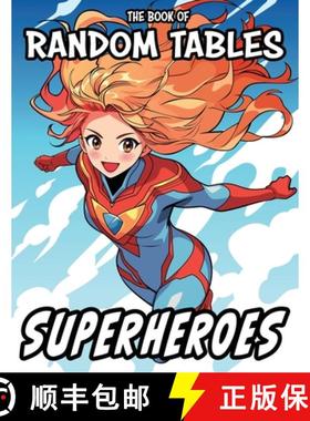 【3-4周达】The Book of Random Tables: Superheroes: 33 Random Tables for Tabletop Role-Playing Games [9781952089428]