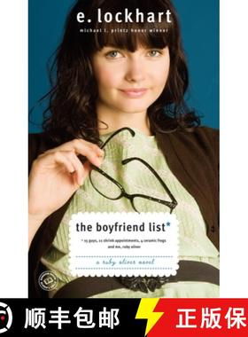 预订 The Boyfriend List: 15 Guys, 11 Shrink Appointments, 4 Ceramic Frogs and Me, Ruby Oliver [9780385732079]