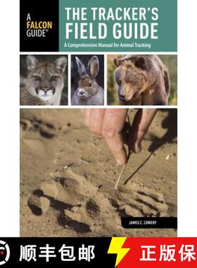 【3-4周达】Tracker's Field Guide: A Comprehensive Manual for Animal Tracking [9780762792344]