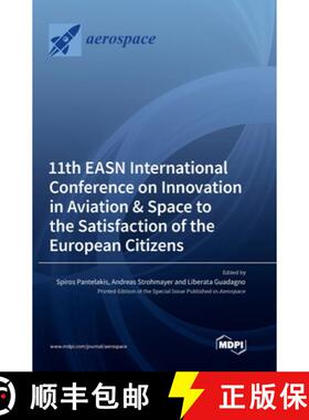 【3-4周达】11th EASN International Conference on Innovation in Aviation & Space to the Satisfaction o... [9783036563466]