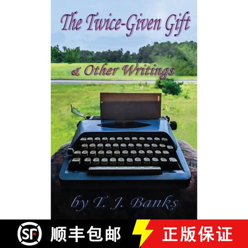 【3-4周达】THE TWICE-GIVEN GIFT & OTHER WRITINGS [9798885310567]