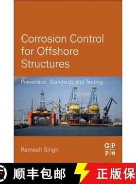 【3-4周达】Corrosion Control for Offshore Structures: Cathodic Protection and High-Efficiency Coating [9780124046153]
