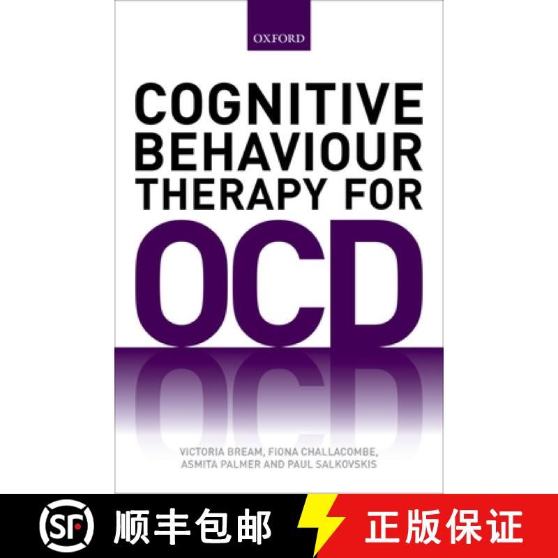 【3-4周达】Cognitive Behaviour Therapy for Obsessive-compulsive Disorder [9780198703266]