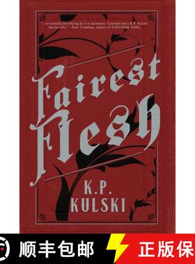 【3-4周达】Fairest Flesh [9781946335357]