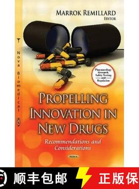 【3-4周达】Propelling Innovation in New Drugs: Recommendations and Considerations [9781624179099]