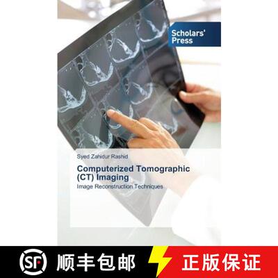 【3-4周达】Computerized Tomographic (CT) Imaging: Image Reconstruction Techniques (Aufl.) [9783639701197]