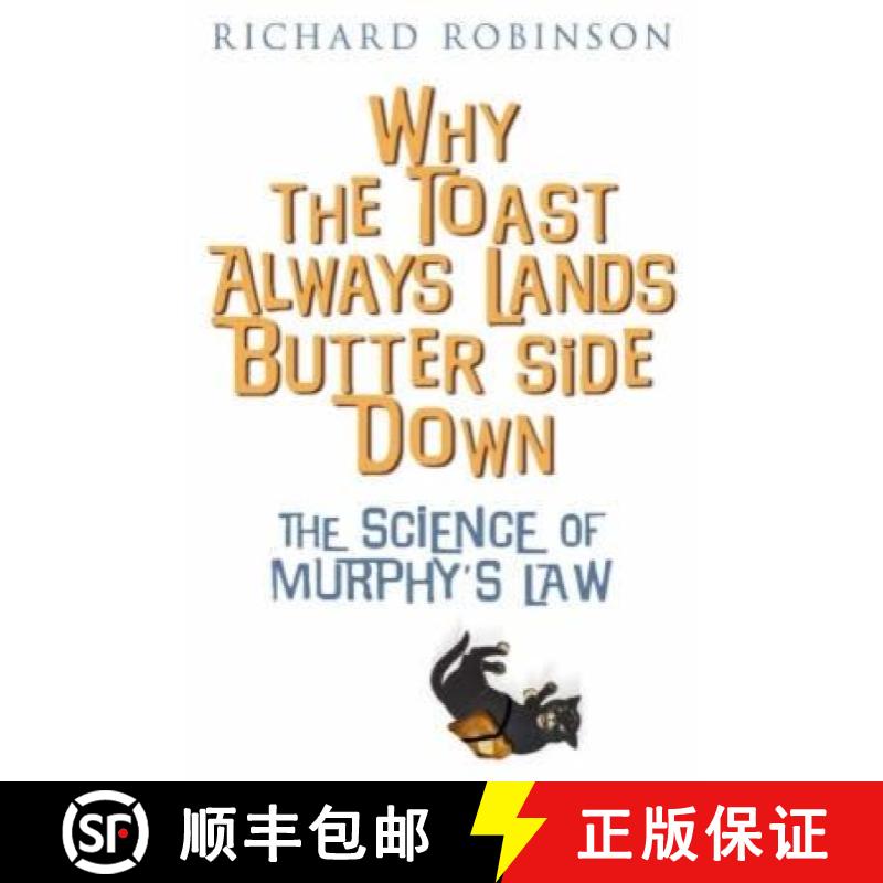 【3-4周达】Why the Toast Always Lands Butter Side Down: The Science of Murphy's Law [9781845291242]