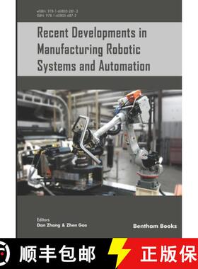 【3-4周达】Recent Developments in Manufacturing Robotic Systems and Automation [9781608056873]