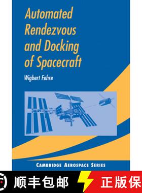 【3-4周达】Automated Rendezvous and Docking of Spacecraft: - Automated Rendezvous and Docking of Spac... [9780521089869]